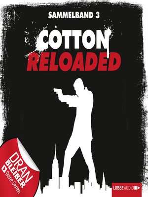 cover image of Jerry Cotton--Cotton Reloaded, Sammelband 3